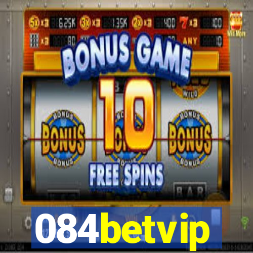 084betvip