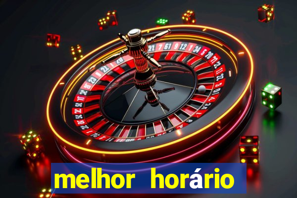 melhor horário para jogar onabet