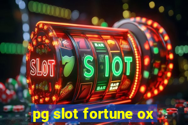 pg slot fortune ox