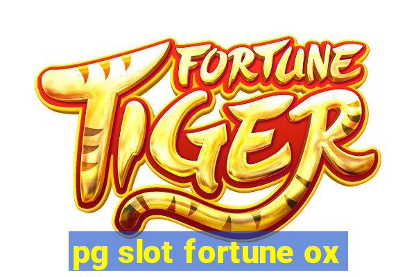 pg slot fortune ox