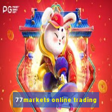 77markets online trading