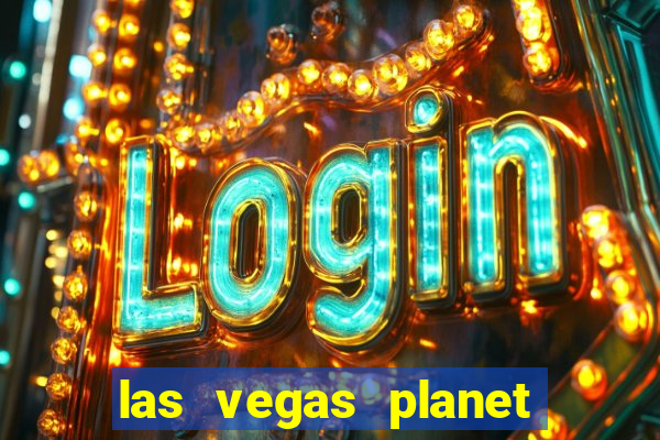 las vegas planet hollywood resort & casino