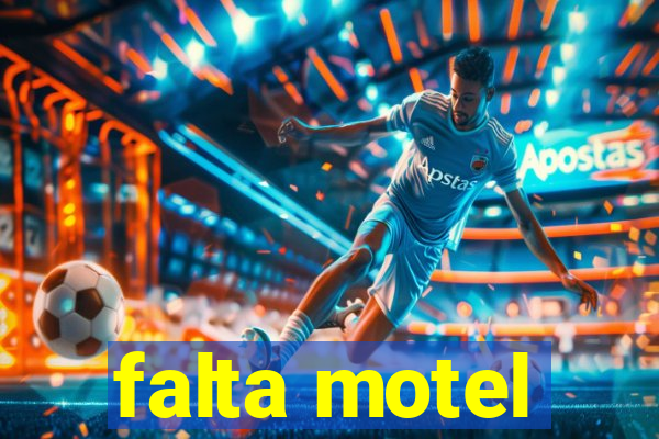 falta motel