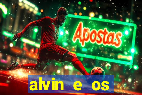 alvin e os esquilos ordem