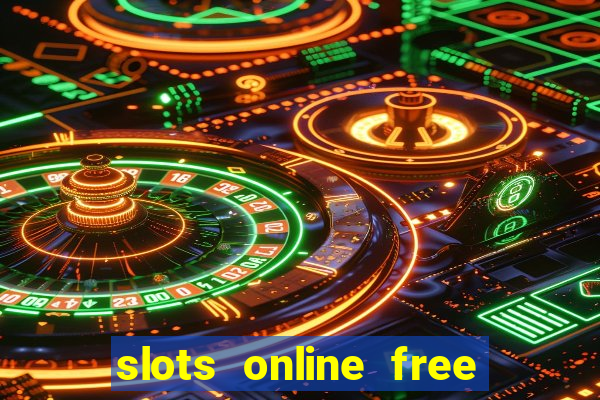 slots online free no download