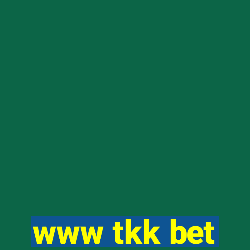 www tkk bet