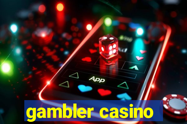 gambler casino