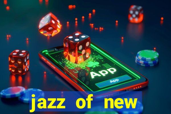 jazz of new orleans slot