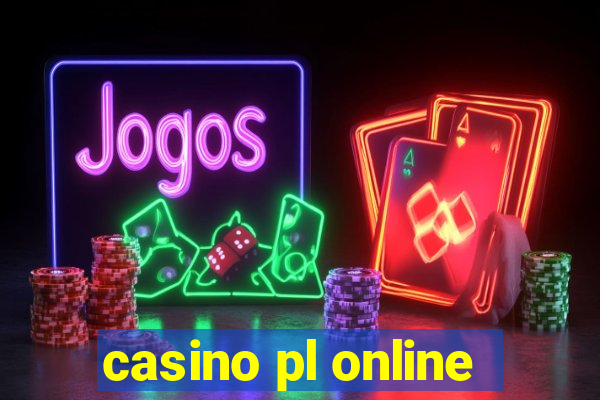 casino pl online