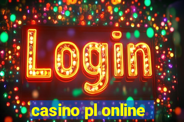 casino pl online