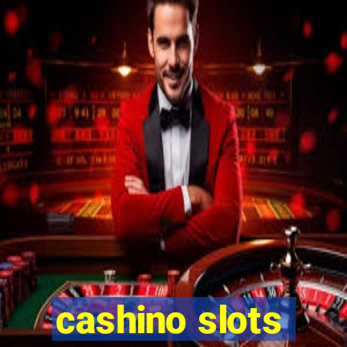 cashino slots