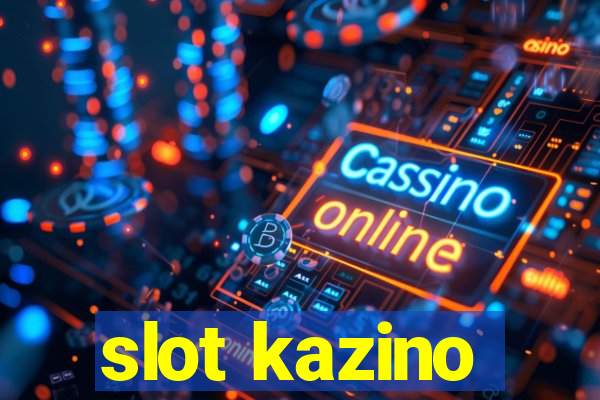 slot kazino