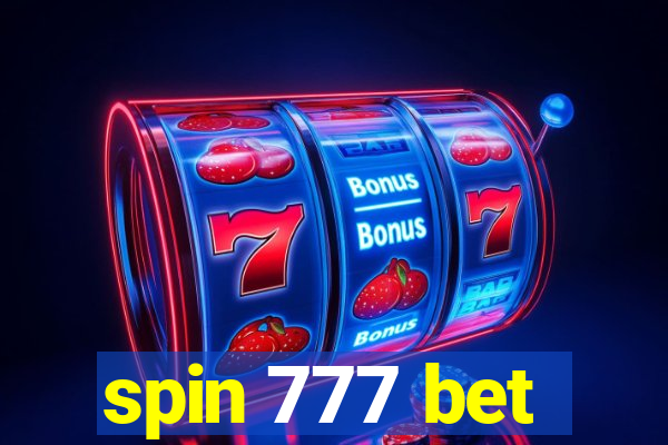 spin 777 bet