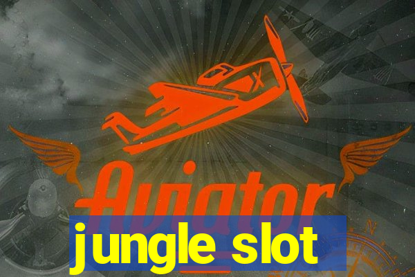 jungle slot