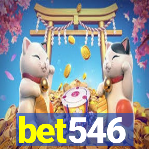 bet546