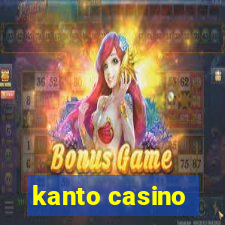 kanto casino