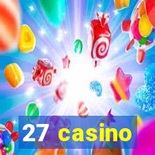 27 casino