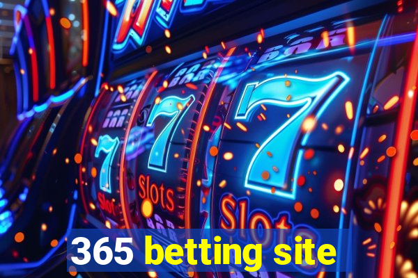 365 betting site