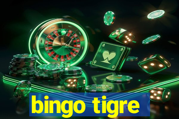 bingo tigre