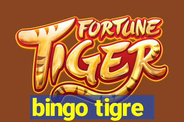 bingo tigre