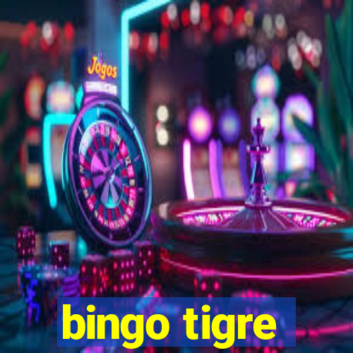 bingo tigre