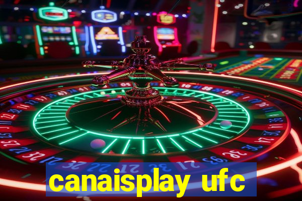 canaisplay ufc