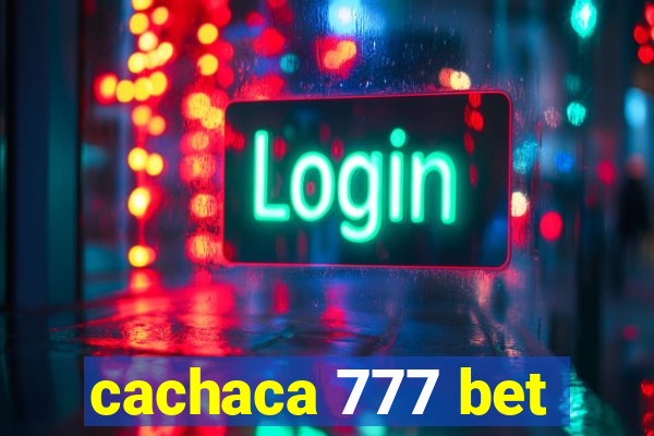 cachaca 777 bet