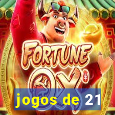 jogos de 21