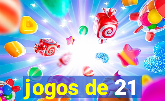 jogos de 21