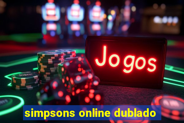 simpsons online dublado