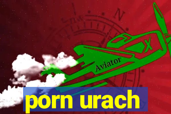 porn urach