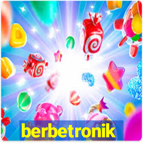 berbetronik