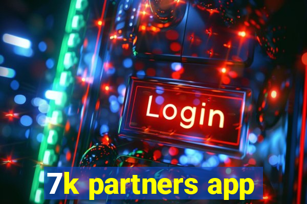 7k partners app