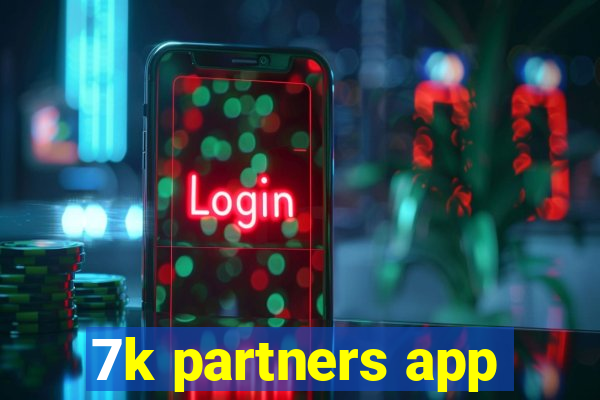 7k partners app