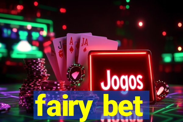 fairy bet