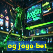 og jogo bet