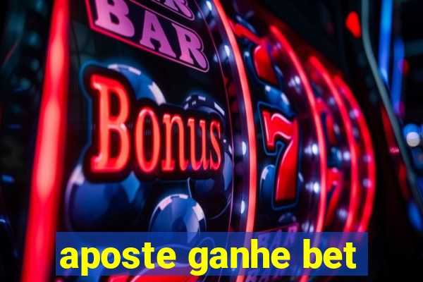 aposte ganhe bet