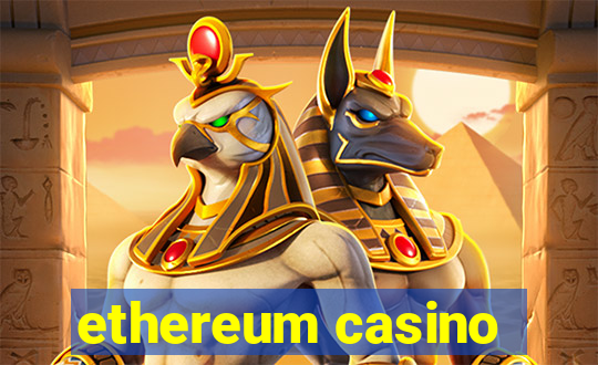 ethereum casino