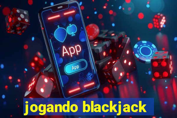 jogando blackjack