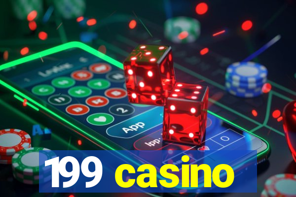 199 casino