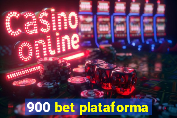 900 bet plataforma