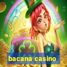 bacana casino