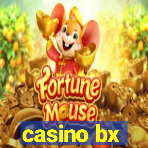 casino bx