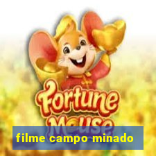 filme campo minado