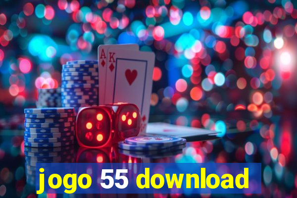 jogo 55 download