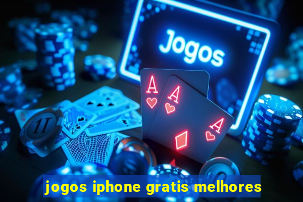 jogos iphone gratis melhores