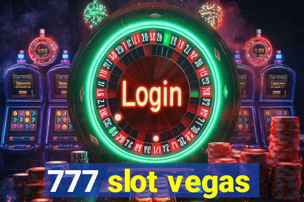 777 slot vegas