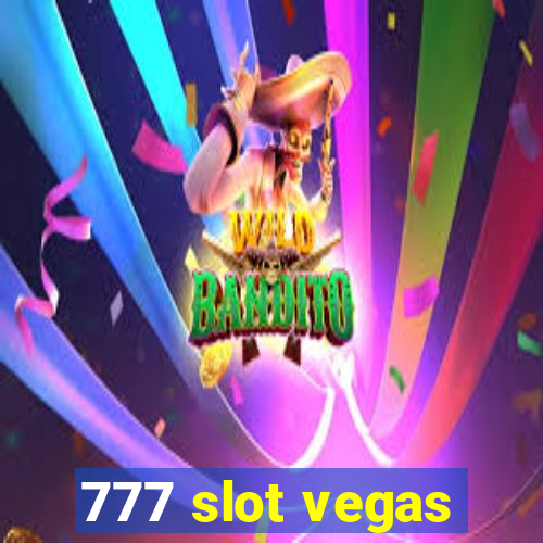 777 slot vegas