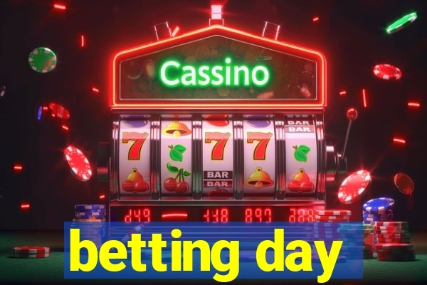 betting day