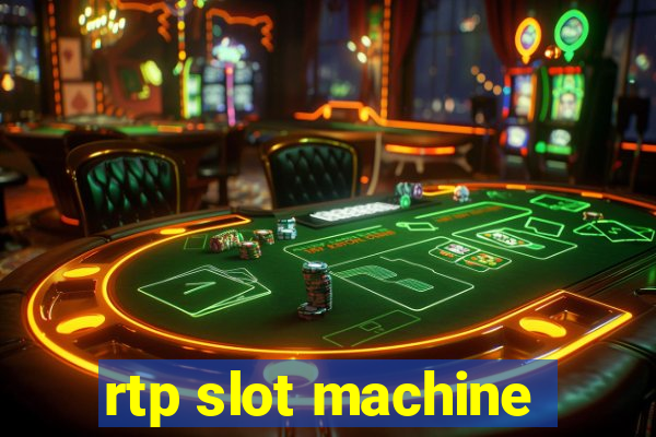 rtp slot machine